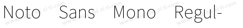 Noto Sans Mono Regul字体转换